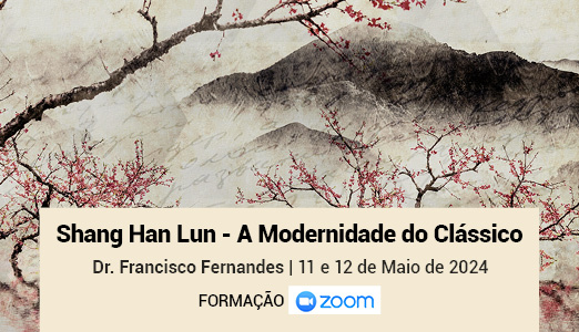 Formação - Shang Han Lun - A Modernidade do Clássico